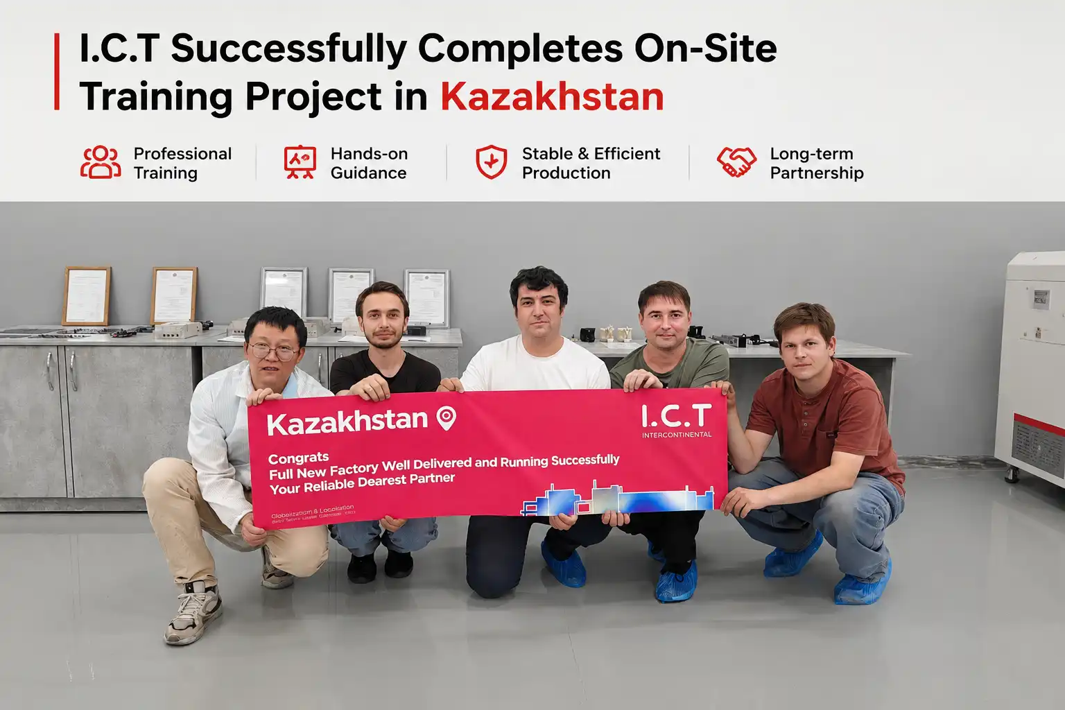 I.C.T Completa con successo il progetto di formazione in loco in Kazakistan SMT Factory.webp